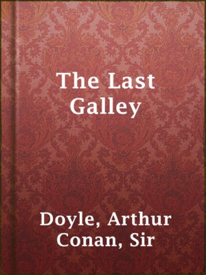 The Last Galley - ebook